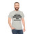 I Survived the Income Reduction Act and all I have left is this shirt and $4.37 Unisex Heavy Cotton Tee Shirt T-shirt