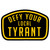 Defy Your Local Tyrant 4in Vinyl Stickers Defy Your Local Tyrant 4in Vinyl Stickers