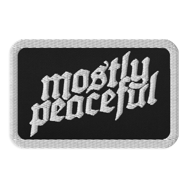 Mostly Peaceful Logo Embroidered Patches with Velcro