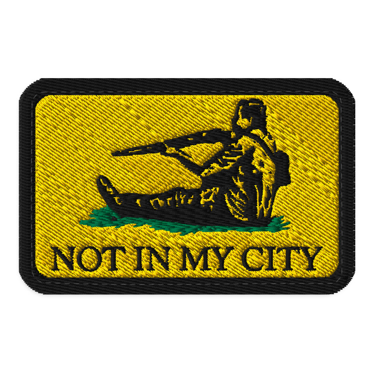 Not In My City Dont Tread on Me Gadsden Kyle Rittenhouse Embroidered Patch with Velcro