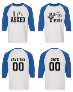 Celebrate your love with these adorable couple baseball shirts! You can customize them to make them truly unique. Add your names, wedding date, or any other special message to create a personalized gift that you and your partner will cherish forever. I Asked I Said Yes! Save The Date for your upcoming wedding in style! Celebrate your love with these adorable couple baseball shirts! You can customize them to make them truly unique. Add your names, wedding date, or any other special message to create a personalized gift that you and your partner will cherish forever. I Asked I Said Yes! Save The Date for your upcoming wedding in style!
