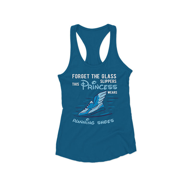 Forget The Glass Slippers- Women's Racer back Tank
