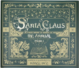 Santa Claus Annual Volume 1 By Russell Ince - Hardcover **brand