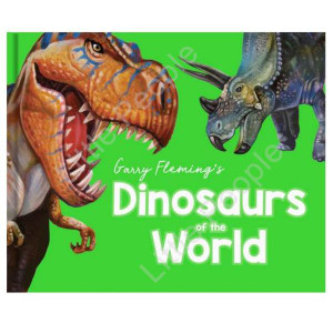 Discover the Dinosaurs of the World (Neon Edition)
