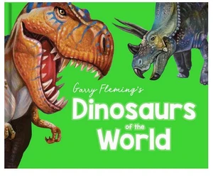 Discover the Dinosaurs of the World (Neon Edition)