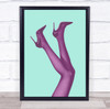 Kick Up Your Heels 06 Legs Fashion Model Studio Wall Art Print