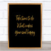 Soul Happy Quote Print Black & Gold Wall Art Picture