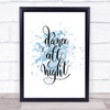 Dance Night Inspirational Quote Print Blue Watercolour Poster Dance Night Inspirational Quote Print Blue Watercolour Poster