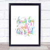 Dare To Fail Rainbow Quote Print