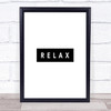 Dark Relax Quote Print Poster Typography Word Art Picture Dark Relax Quote Print Poster Typography Word Art Picture