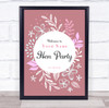 Welcome To Hen Pink Floral Circle Personalized Event Party Decoration Sign