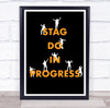 Stag Do In Progress Silhouette Dancing People Personalized Event Party Sign