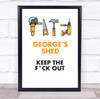 Shed Keep The F_Ck Out Yellow Row Of Tools Room Personalized Wall Art Sign