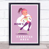 Cartoon Woman Pink Mom's Exercise Area Room Personalized Wall Art Sign