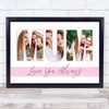 Mum Love You Always Photo Text Personalized Gift Art Print