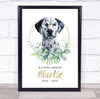 Dalmatian Dog Pet Memorial Loving Memory Personalized Wall Art Gift Print