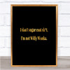 Don't Sugar Coat Quote Print Black & Gold Wall Art Picture
