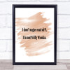 Don't Sugar Coat Quote Print Watercolour Wall Art