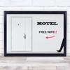 Motel Sign Door Man Writing Graffiti Humour Creative Wi-Fi Wife Wall Art Print