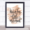 Dream Big Mermaid Quote Print Watercolour Wall Art