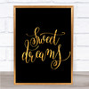 Dreams Quote Print Black & Gold Wall Art Picture