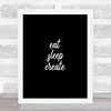 Eat Sleep Quote Print Black & White Eat Sleep Quote Print Black & White