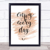 Enjoy Every Day Quote Print Watercolour Wall Art