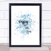 Enjoy The Little Things Inspirational Quote Print Blue Watercolour Poster