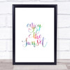 Enjoy The Sunset Rainbow Quote Print Enjoy The Sunset Rainbow Quote Print
