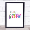 Status Queen Rainbow Quote Print Status Queen Rainbow Quote Print