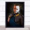 Tribe Surma Ethiopia Omo Ethnic Valley Africa African Face Wall Art Print
