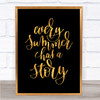 Every Summer Has A Story Quote Print Black & Gold Wall Art Picture