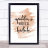 Expectation Quote Print Watercolour Wall Art Expectation Quote Print Watercolour Wall Art