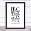 Fear Has 2 Meanings Quote Print Poster Typography Word Art Picture