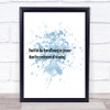 Fear Of Losing Inspirational Quote Print Blue Watercolour Poster Fear Of Losing Inspirational Quote Print Blue Watercolour Poster