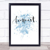 Feminist Swirly Inspirational Quote Print Blue Watercolour Poster