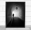 Black Mono Man Tunnel Pena Sintra Portugal Street Wall Art Print