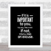 Find An Excuse Quote Print Black & White Find An Excuse Quote Print Black & White
