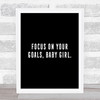 Focus On Your Goals Quote Print Black & White Focus On Your Goals Quote Print Black & White