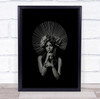 Woman Fan style head wear pose black and white Wall Art Print