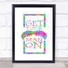 Get Your Man On Mustache Rainbow Quote Print Get Your Man On Mustache Rainbow Quote Print