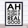 Funny Flush It Bathroom Toilet Quote Wall Art Print
