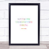 Coco Chanel Don't Be Like The Rest Of Them Rainbow Quote Print