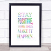 Stay Positive Rainbow Quote Print