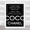 Black Coco Chanel Don't Care What You Think About Me Quote Wall Art Print