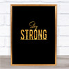 Stay Strong Quote Print Black & Gold Wall Art Picture