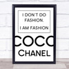 Coco Chanel I Am Fashion Quote Wall Art Print Coco Chanel I Am Fashion Quote Wall Art Print