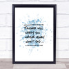Friends Carry You Inspirational Quote Print Blue Watercolour Poster Friends Carry You Inspirational Quote Print Blue Watercolour Poster