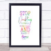 Stop Doubting Yourself Rainbow Quote Print