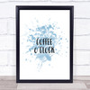 Coffee O'clock Inspirational Quote Print Blue Watercolour Poster